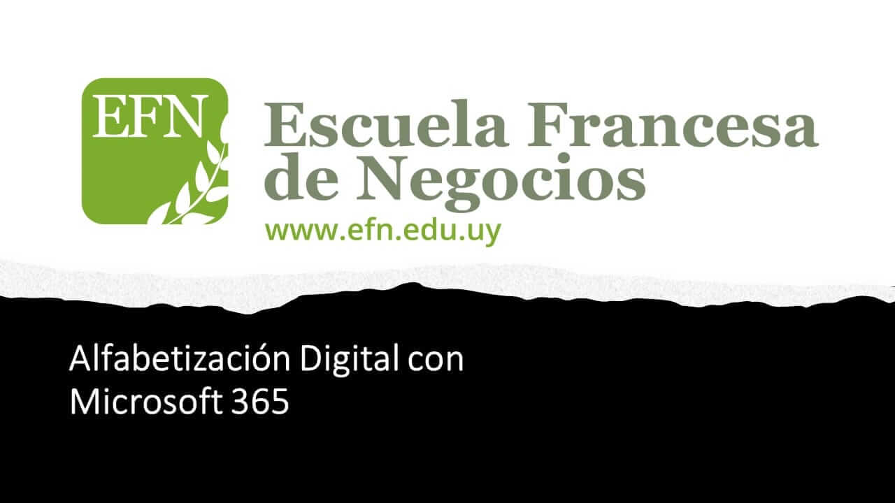 Cursos de Alfabetización digital con Microsoft 365, dictados por la Escuela Francesa de Negocios