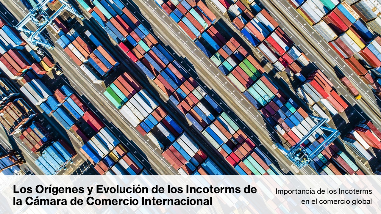 Los Orígenes y Evolución de los Incoterms