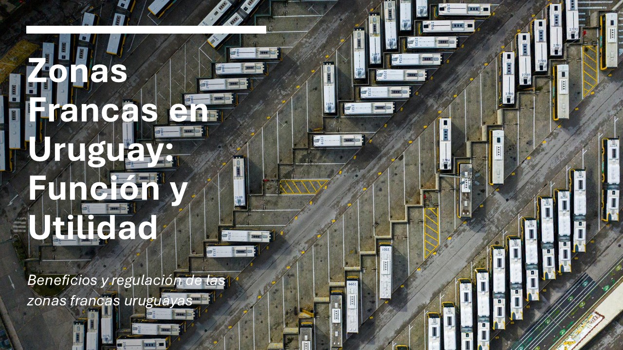 Zonas Francas en Uruguay