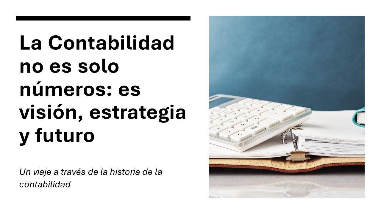 Los Orígenes de la Contabilidad, su Evolución