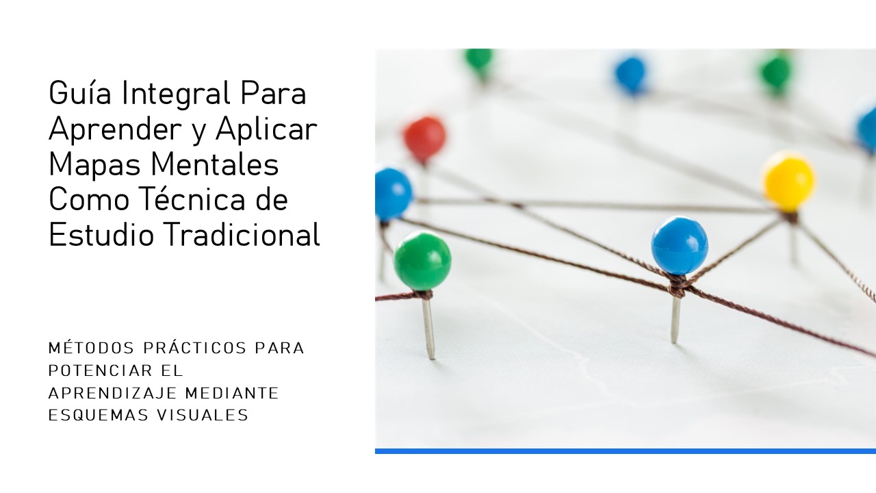 Guía Integral Para Aprender y Aplicar Mapas Mentales